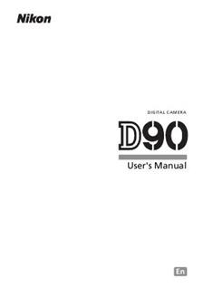 Nikon D90 manual. Camera Instructions.